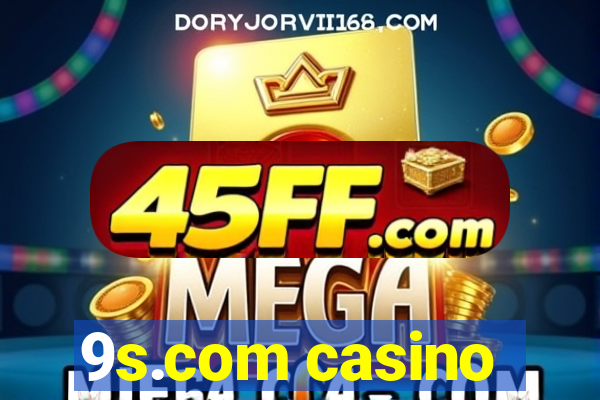 9s.com casino